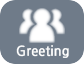 Greeting